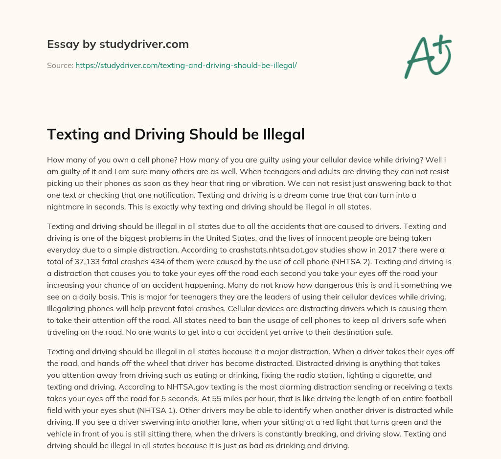 Texting and Driving should be Illegal essay