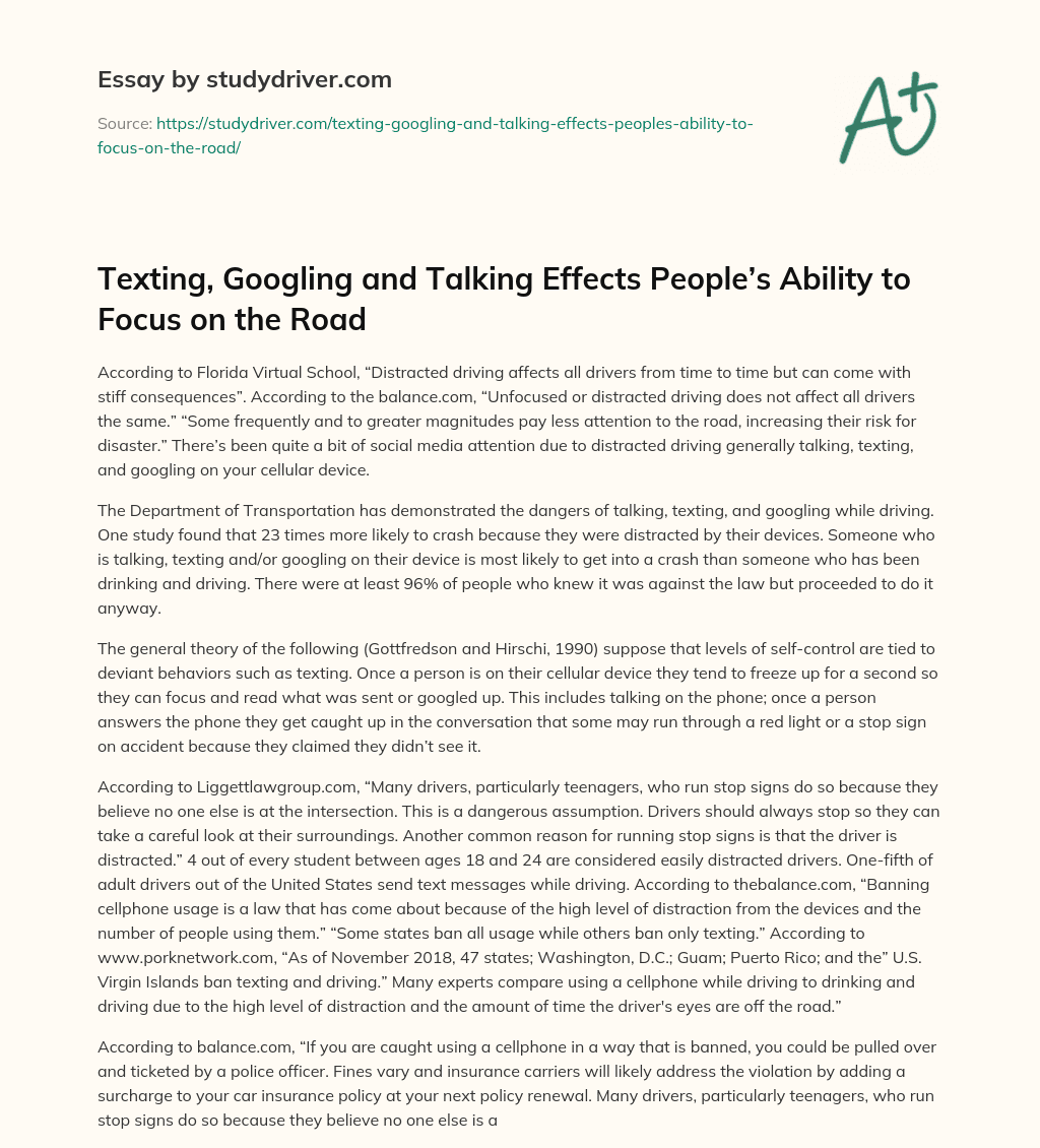 Texting, Googling and Talking Effects People’s Ability to Focus on the Road essay
