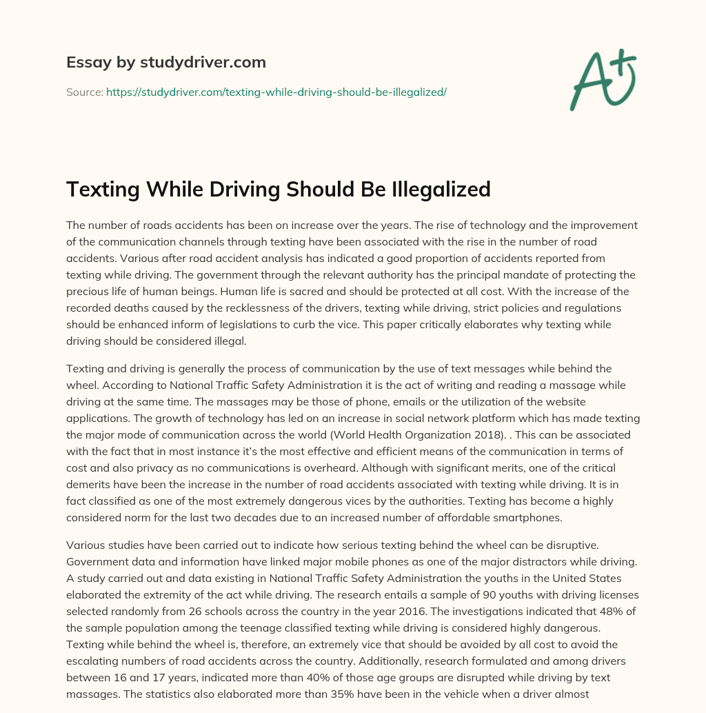 Texting while Driving should be Illegalized essay