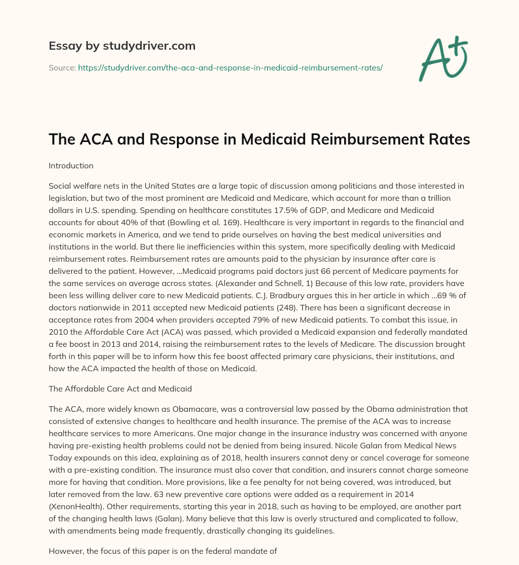The ACA and Response in Medicaid Reimbursement Rates essay