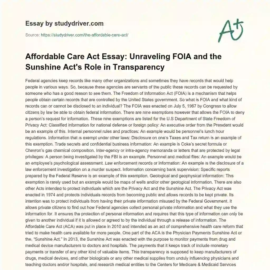 Affordable Care Act Essay: Unraveling FOIA and the Sunshine Act’s Role in Transparency essay
