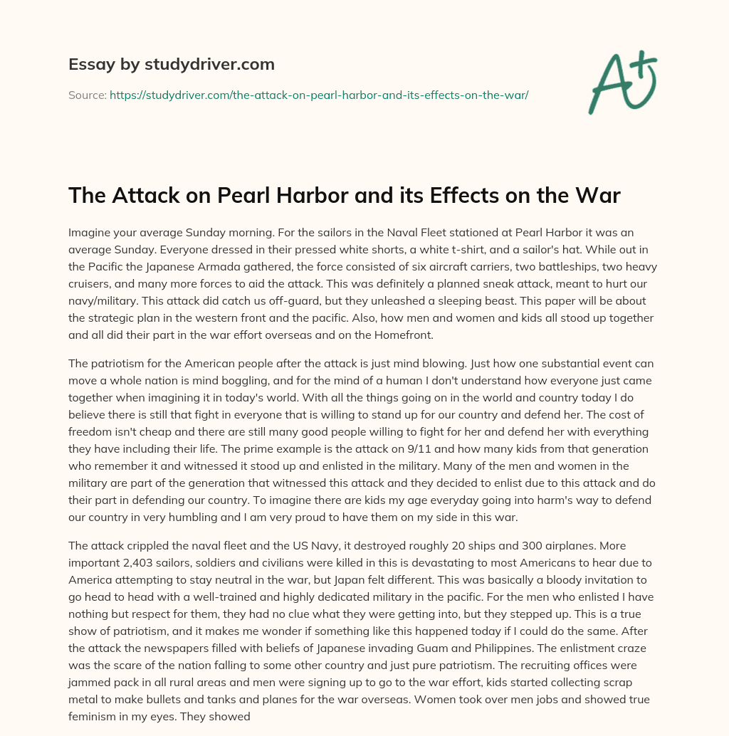 The Attack on Pearl Harbor and its Effects on the War essay