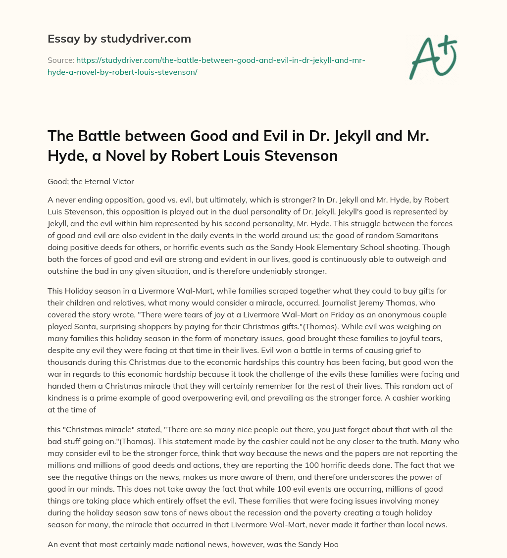 The Battle between Good and Evil in Dr. Jekyll and Mr. Hyde, a Novel by Robert Louis Stevenson essay