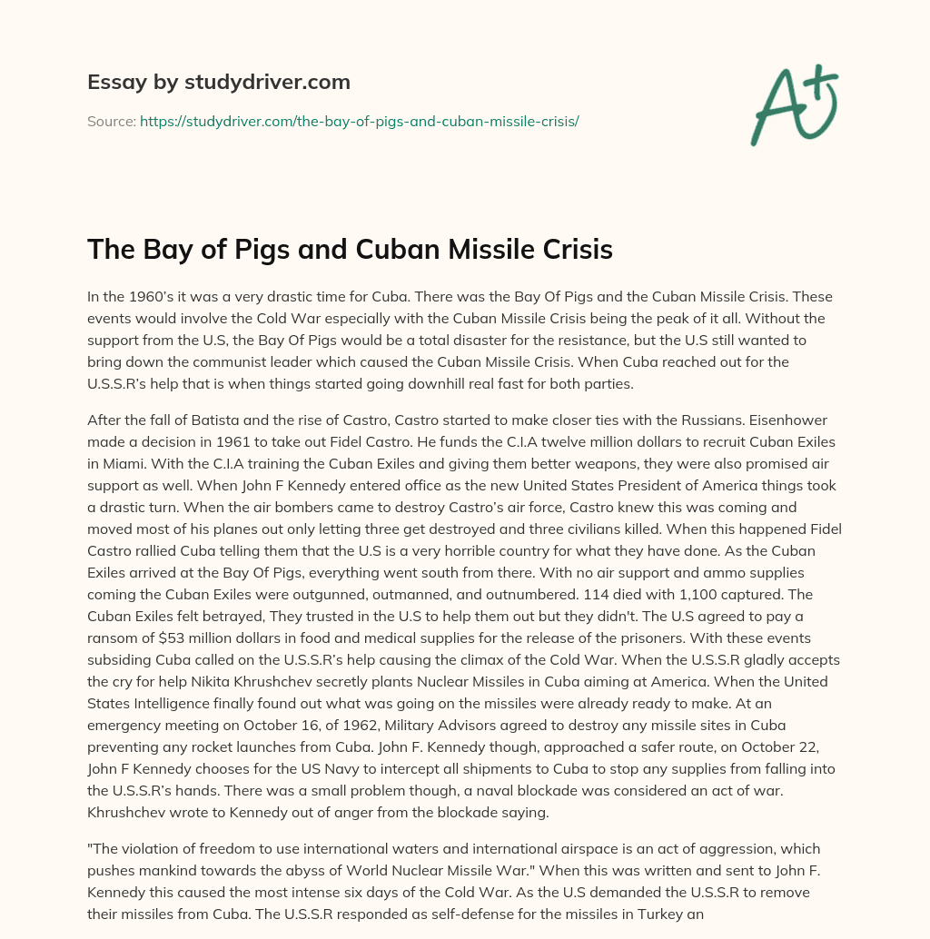 The Bay of Pigs and Cuban Missile Crisis essay