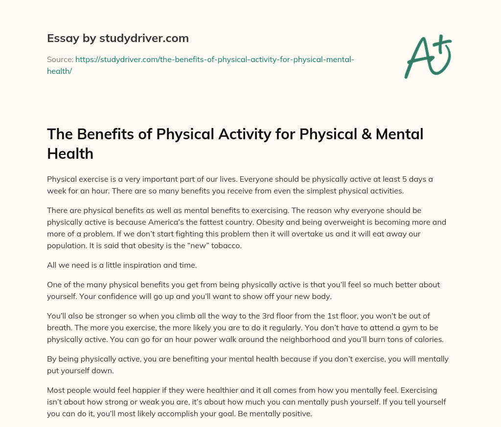 The Benefits of Physical Activity for Physical & Mental Health essay
