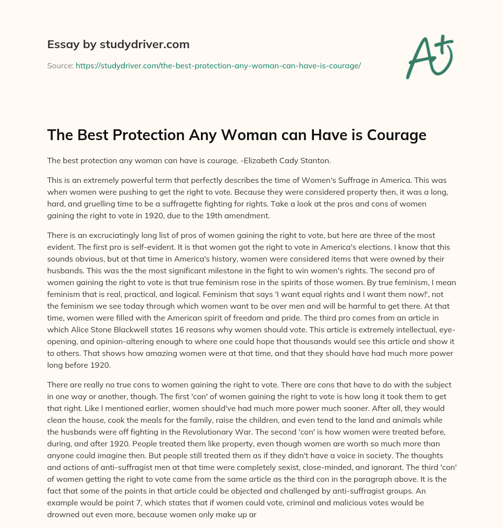 The Best Protection any Woman Can have is Courage essay