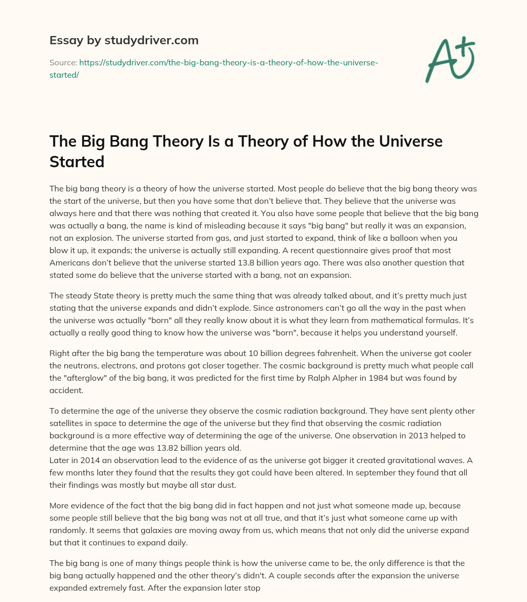 The Big Bang Theory is a Theory of how the Universe Started essay