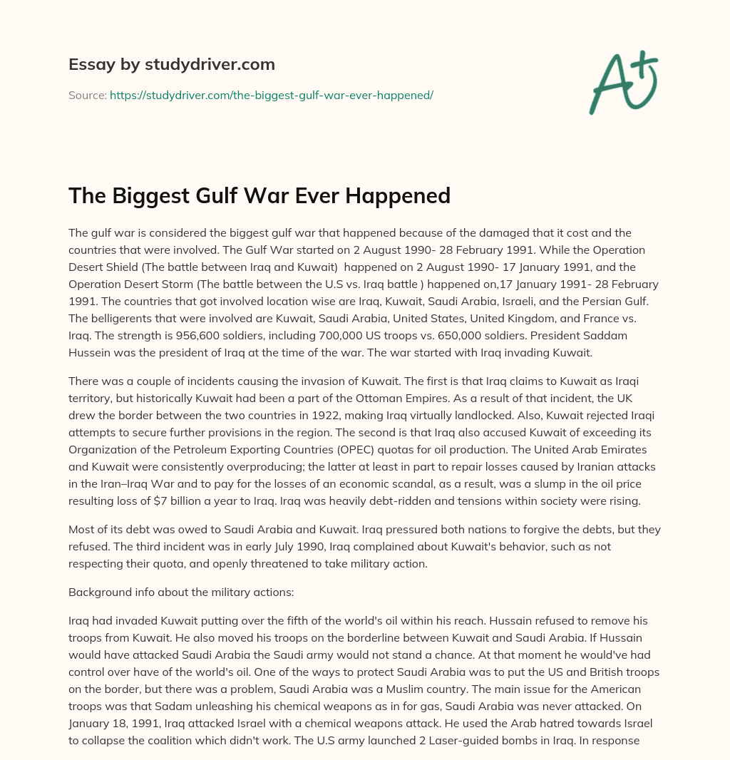 The Biggest Gulf War Ever Happened essay