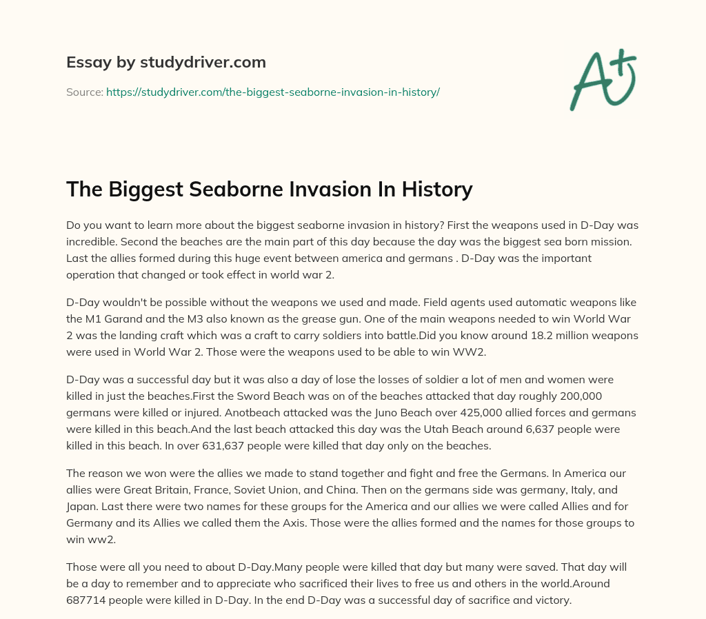 The Biggest Seaborne Invasion in History essay