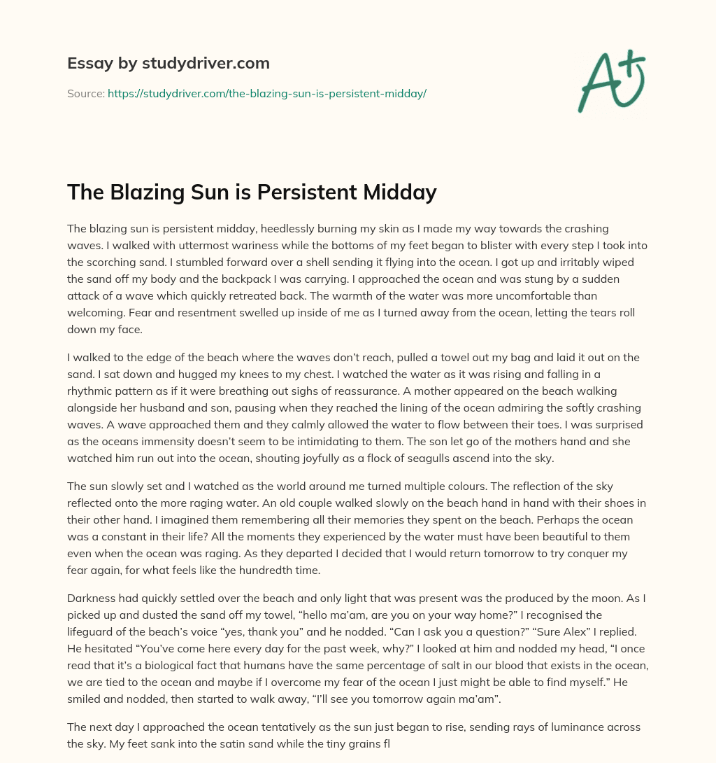 The Blazing Sun is Persistent Midday essay