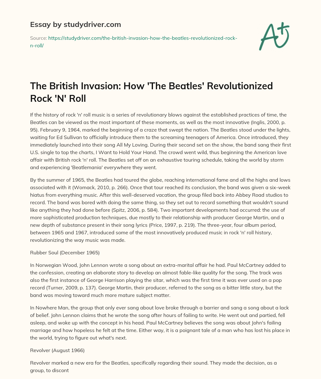 The British Invasion: how ‘The Beatles’ Revolutionized Rock ‘N’ Roll essay
