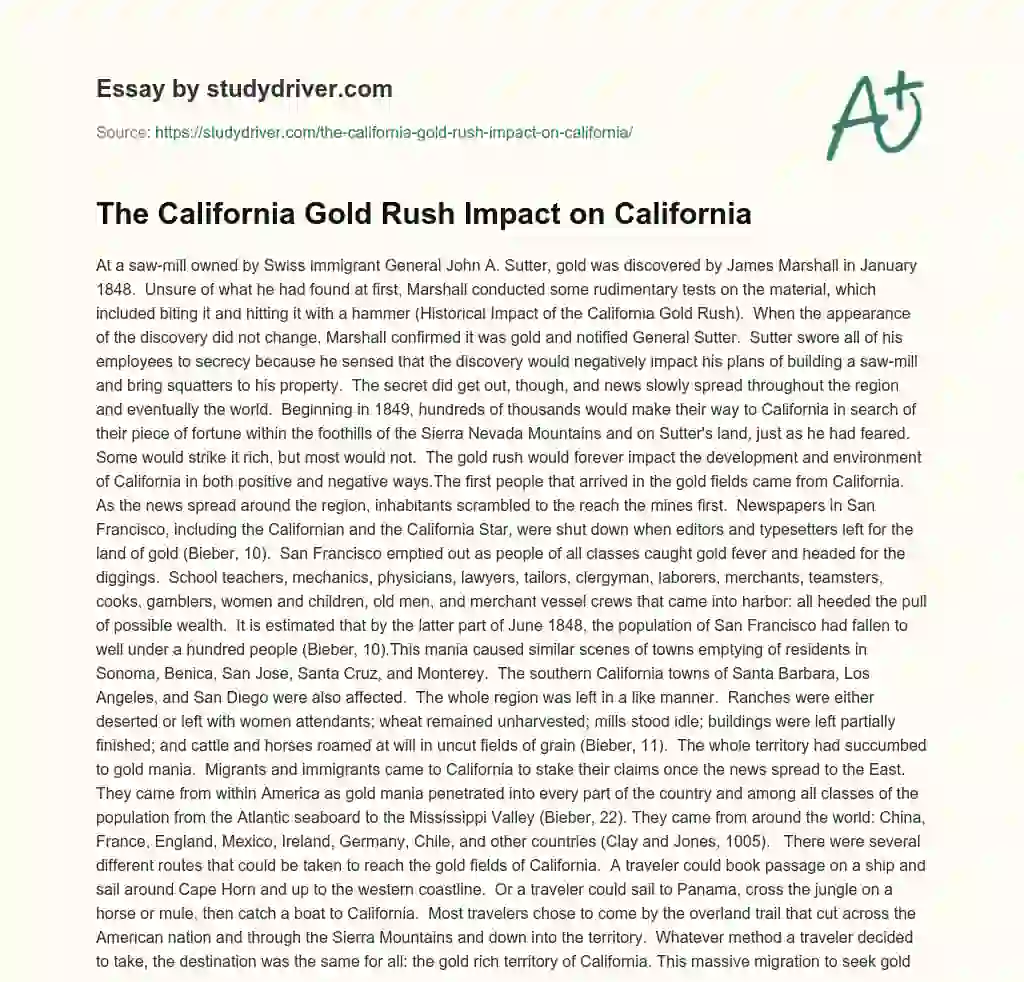 The California Gold Rush Impact on California essay