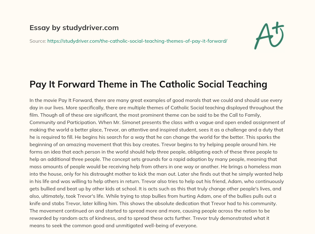 Pay it Forward Theme in the Catholic Social Teaching essay