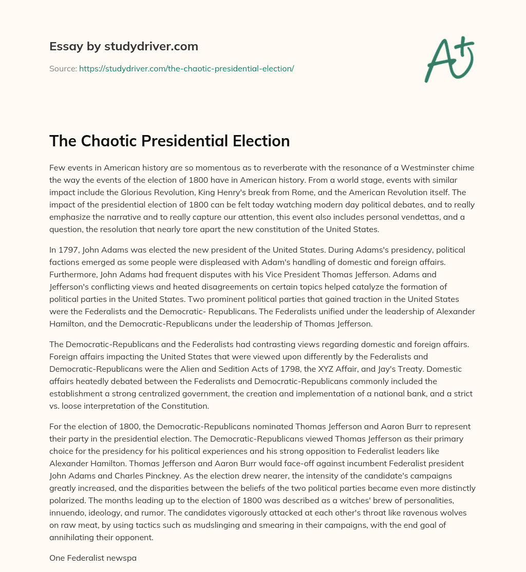 The Chaotic Presidential Election essay