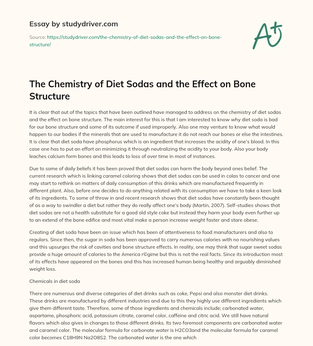 The Chemistry of Diet Sodas and the Effect on Bone Structure essay