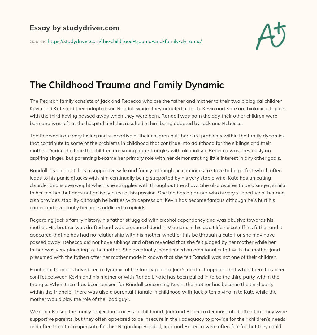 The Childhood Trauma and Family Dynamic essay