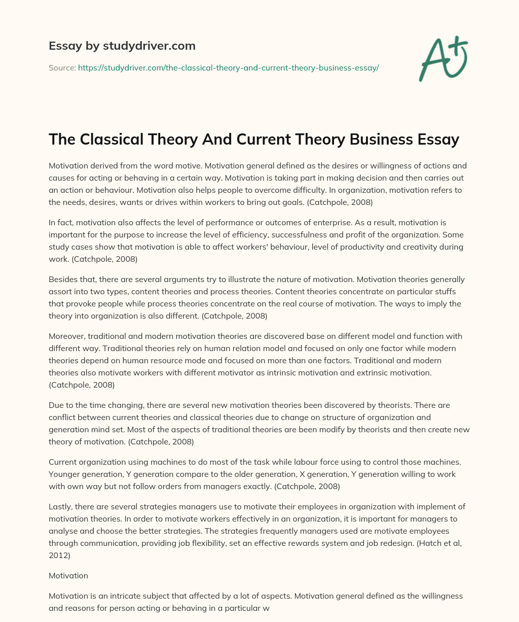 The Classical Theory and Current Theory Business Essay essay