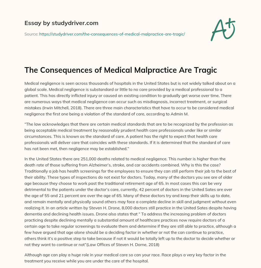 The Consequences of Medical Malpractice are Tragic essay