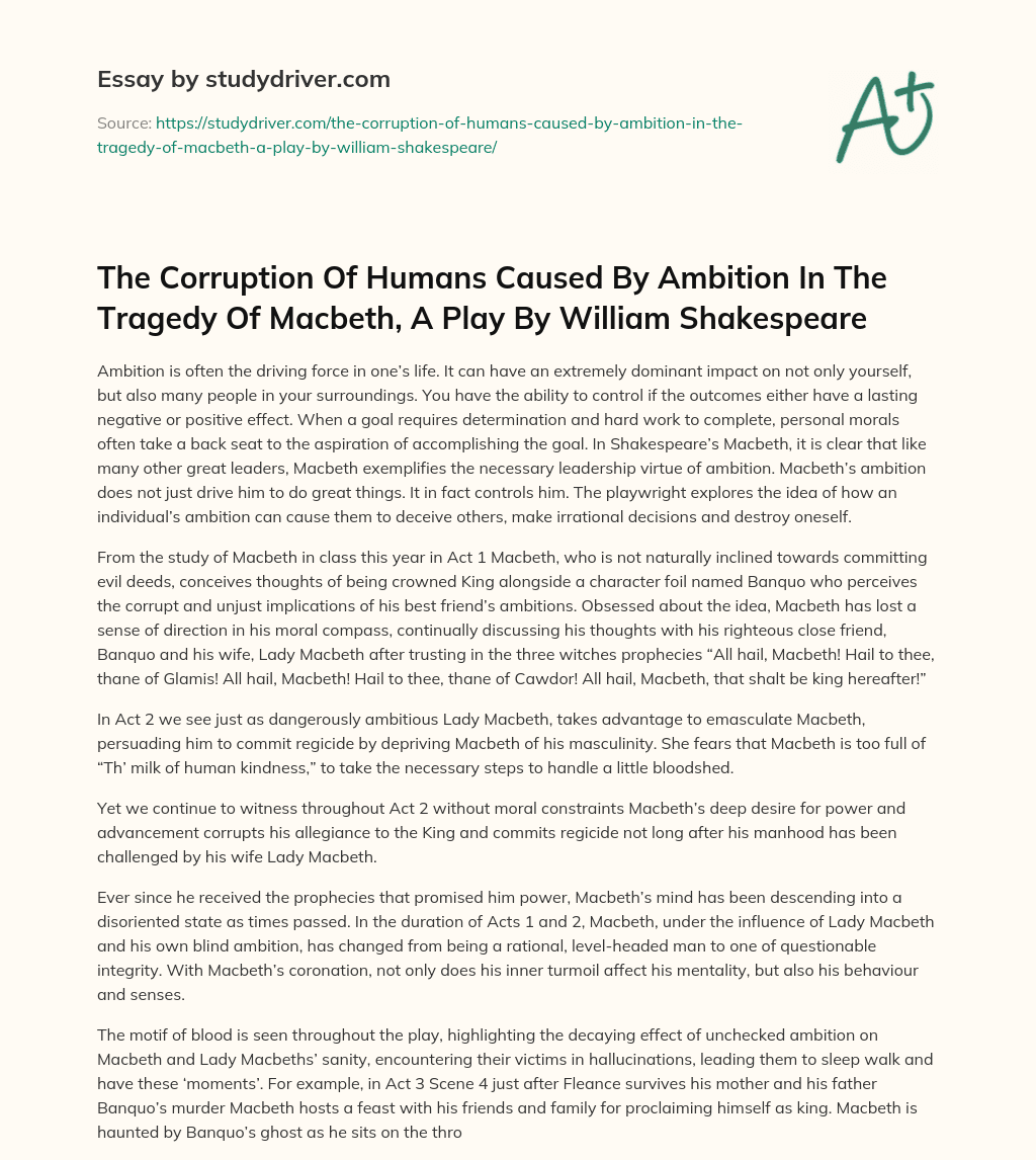 The Corruption of Humans Caused by Ambition in the Tragedy of Macbeth, a Play by William Shakespeare essay