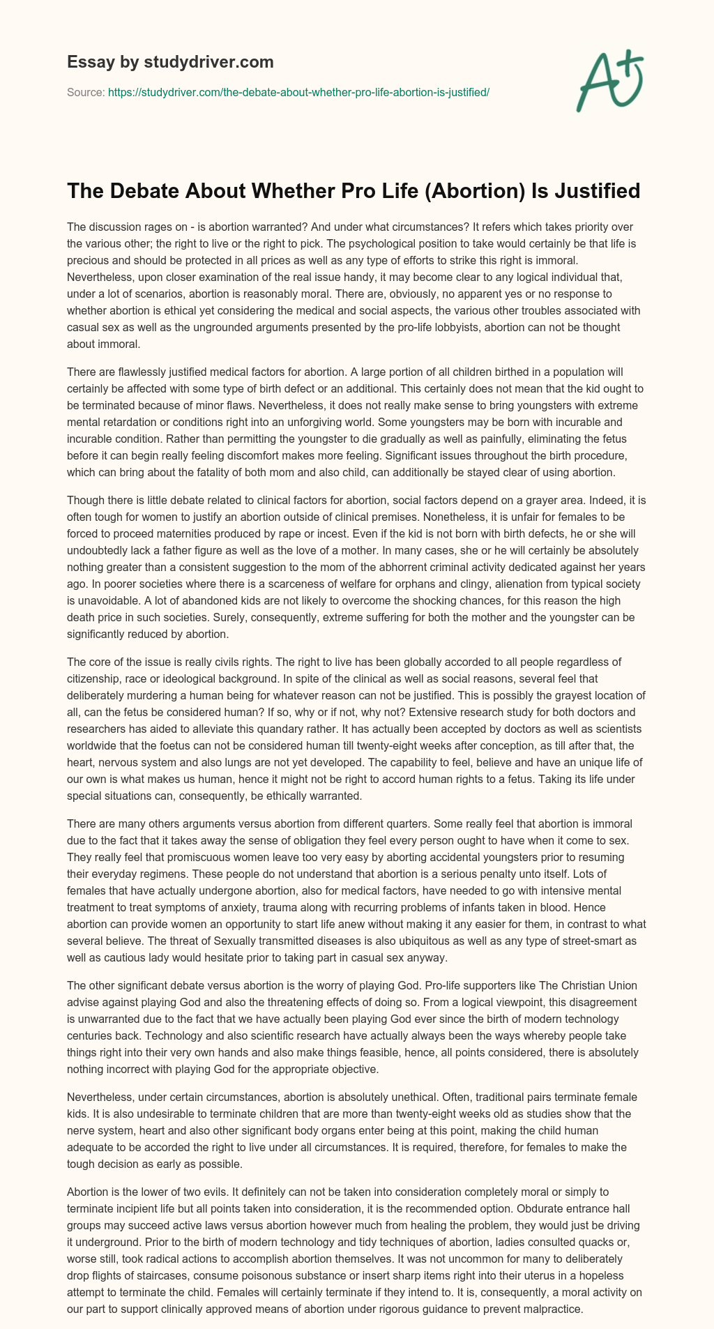 The Debate about Whether Pro Life (Abortion) is Justified essay