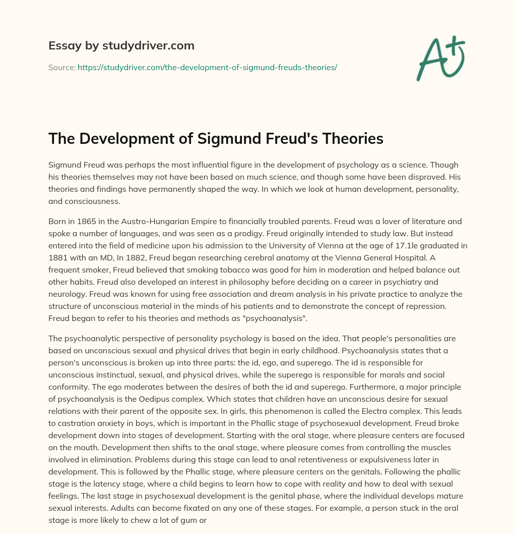 The Development of Sigmund Freud’s Theories essay