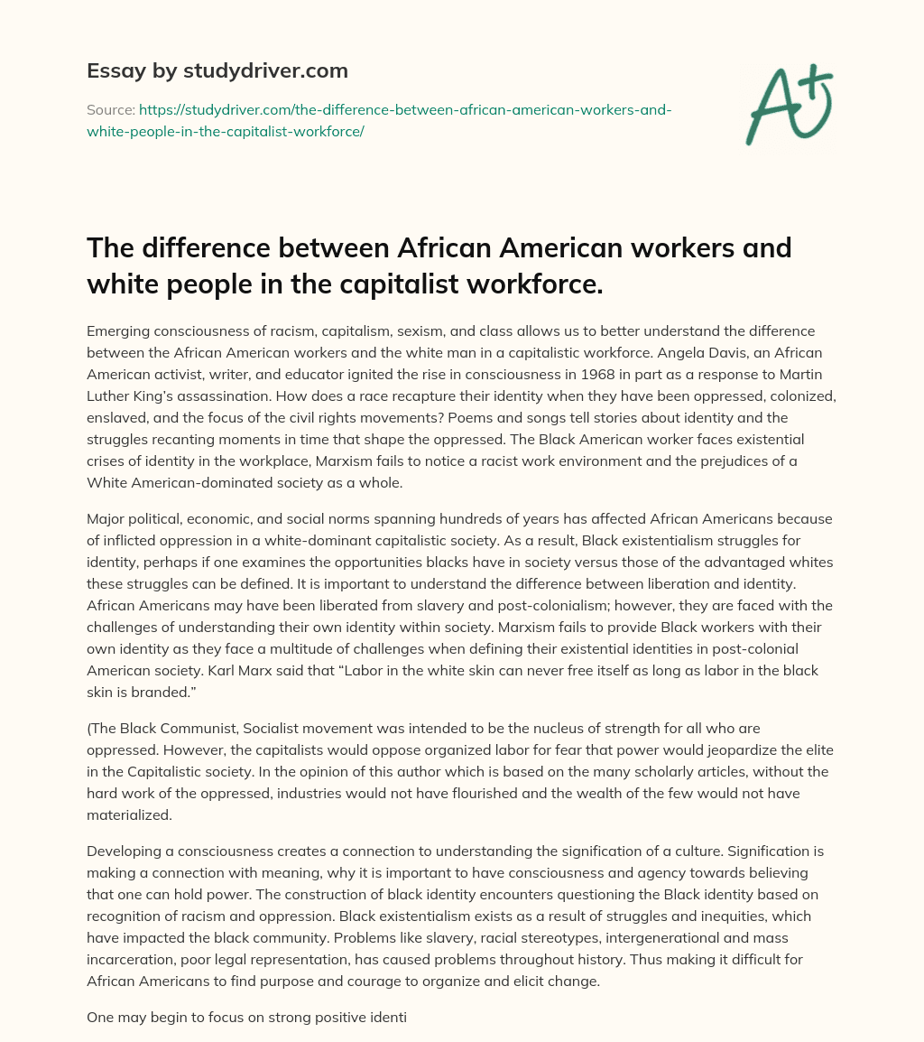 The Difference between African American Workers and White People in the Capitalist Workforce. essay