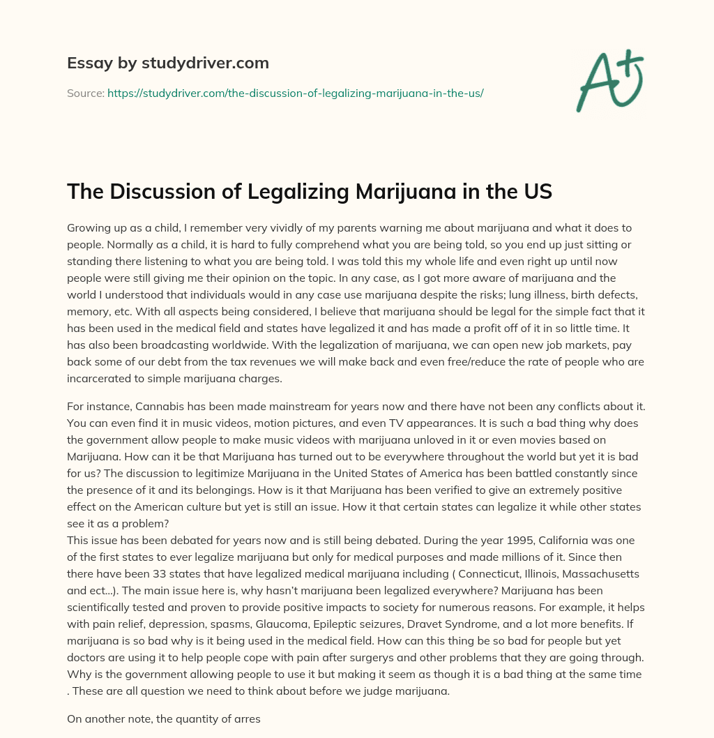 The Discussion of Legalizing Marijuana in the US essay