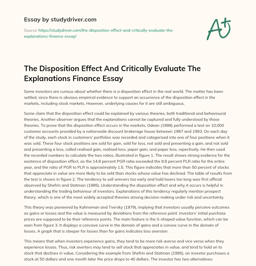 The Disposition Effect and Critically Evaluate the Explanations Finance Essay essay