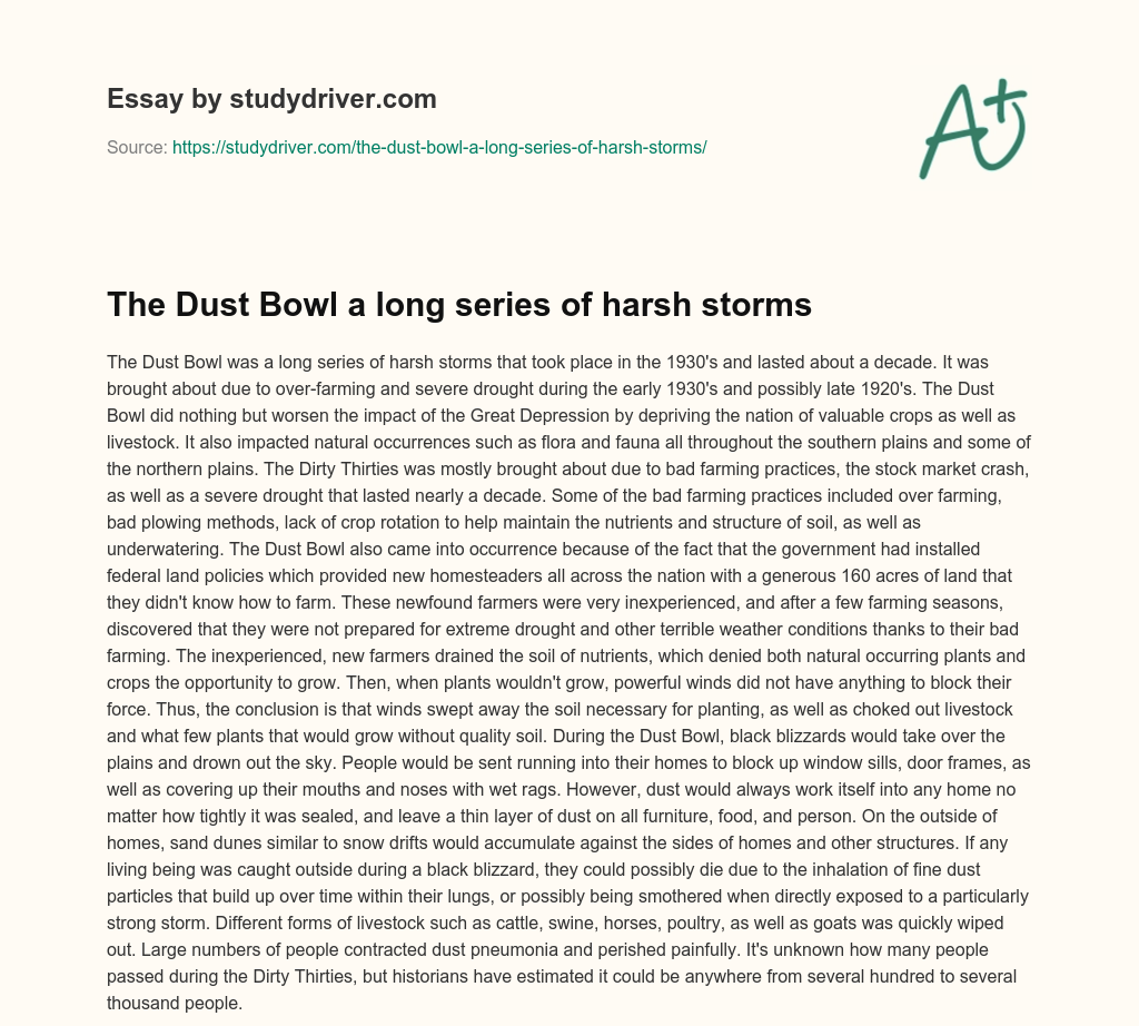 The Dust Bowl a Long Series of Harsh Storms essay