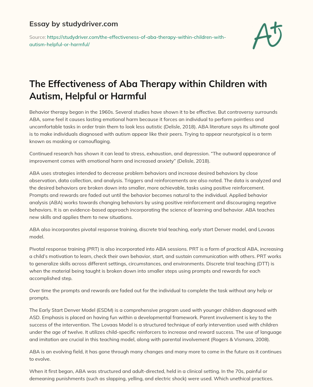 The Effectiveness of Aba Therapy Within Children with Autism, Helpful or Harmful essay