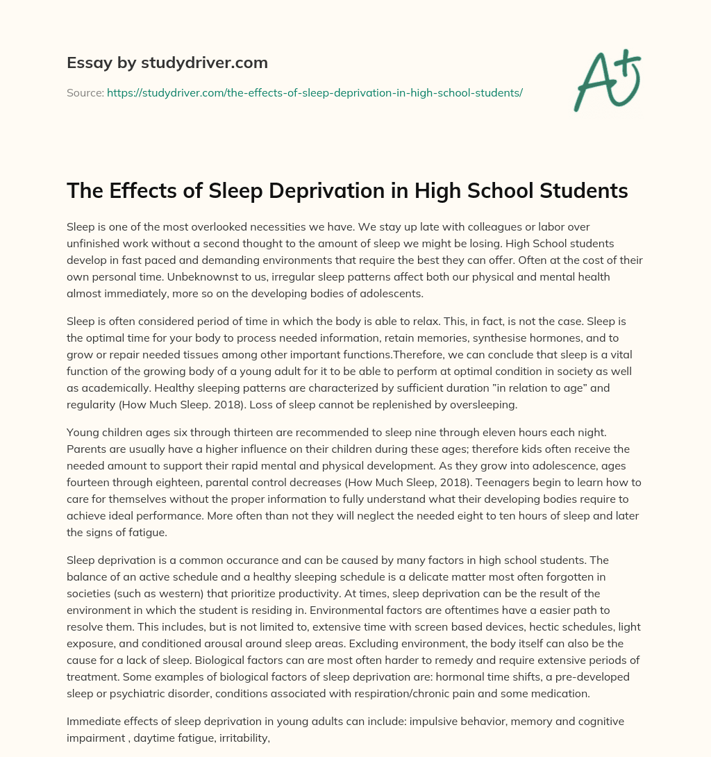 The Effects of Sleep Deprivation in High School Students essay