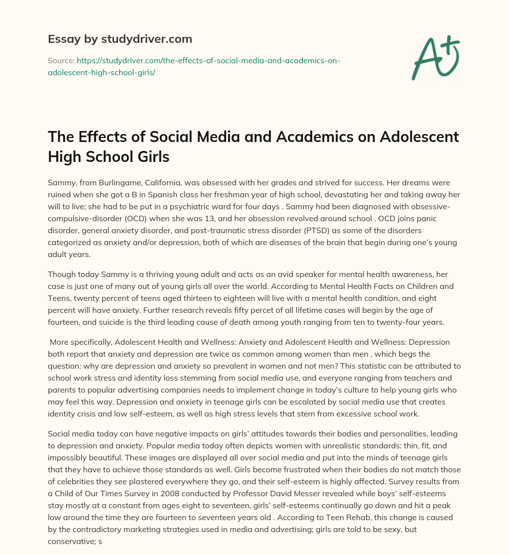 The Effects of Social Media and Academics on Adolescent High School Girls essay