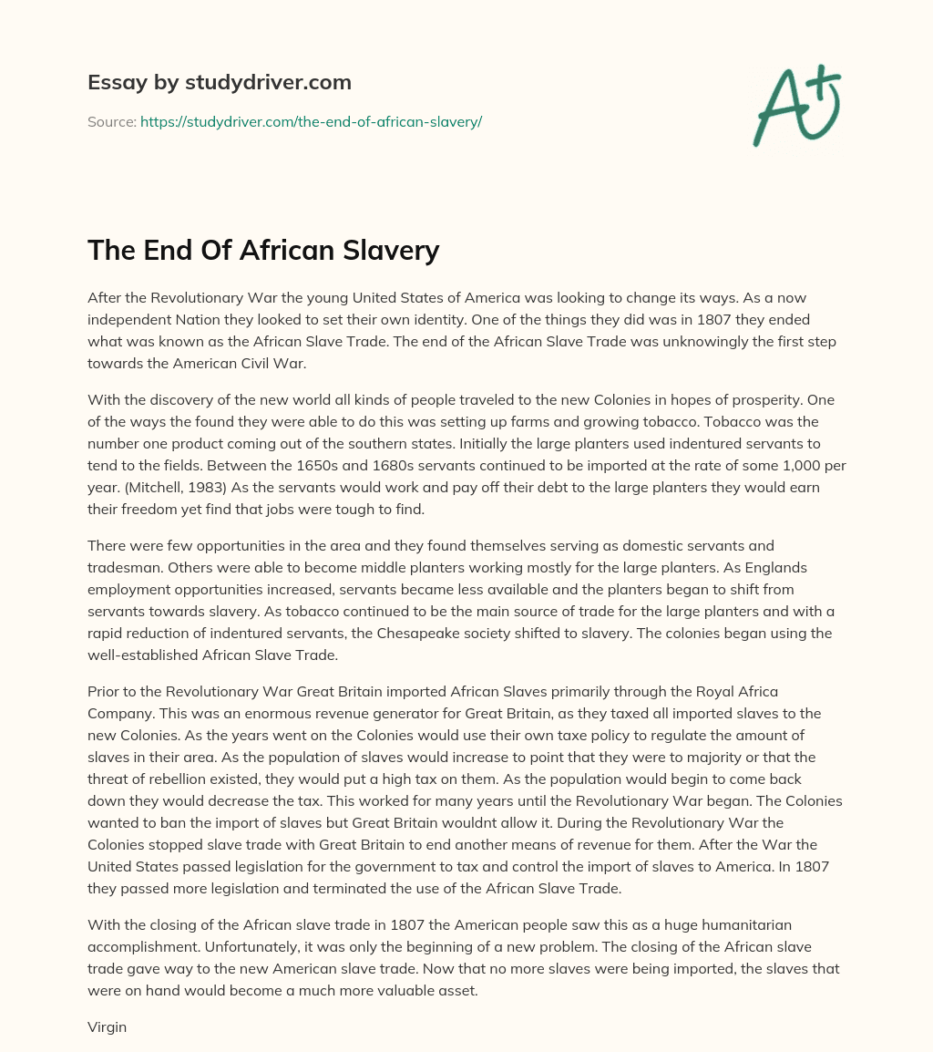 The End of African Slavery essay
