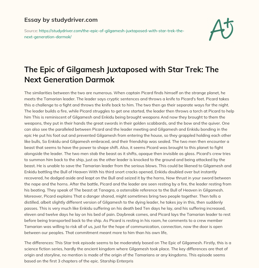 The Epic of Gilgamesh Juxtaposed with Star Trek: the Next Generation Darmok essay