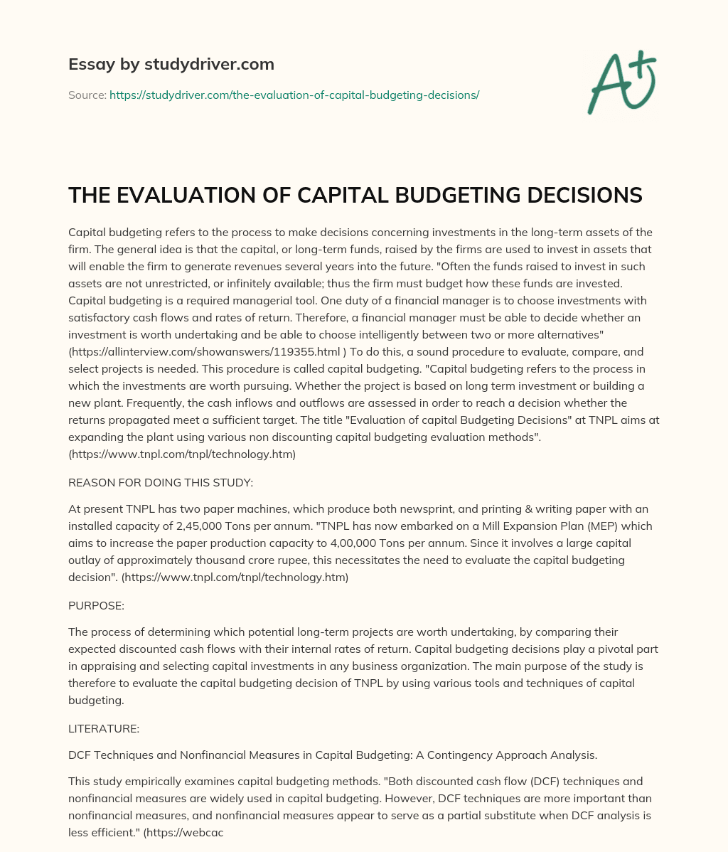THE EVALUATION of CAPITAL BUDGETING DECISIONS essay
