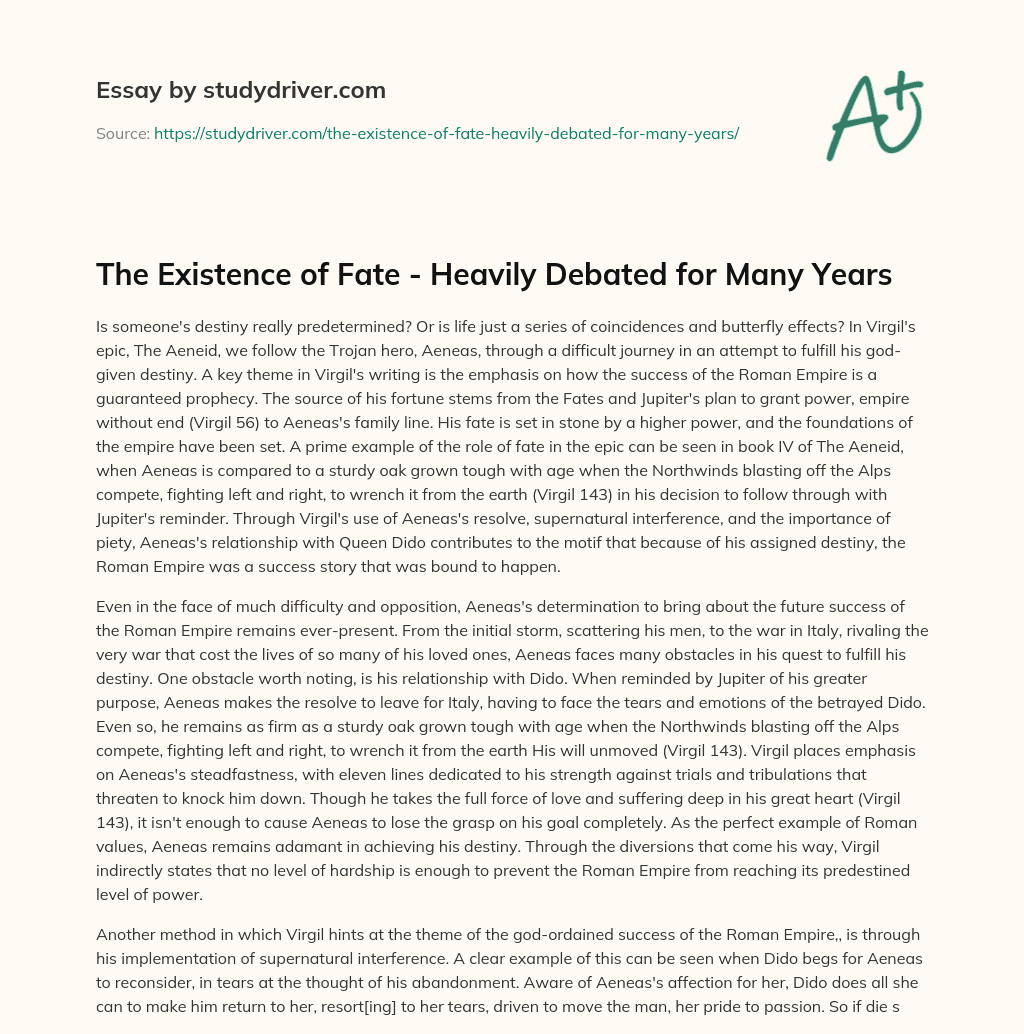 The Existence of Fate – Heavily Debated for Many Years essay