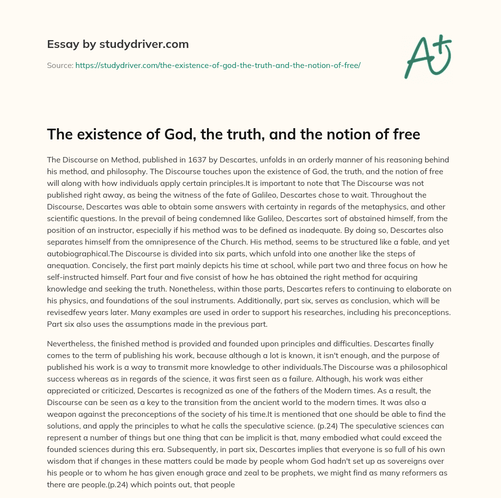 The Existence of God, the Truth, and the Notion of Free essay