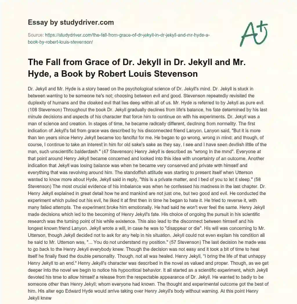 The Fall from Grace of Dr. Jekyll in Dr. Jekyll and Mr. Hyde, a Book by Robert Louis Stevenson essay