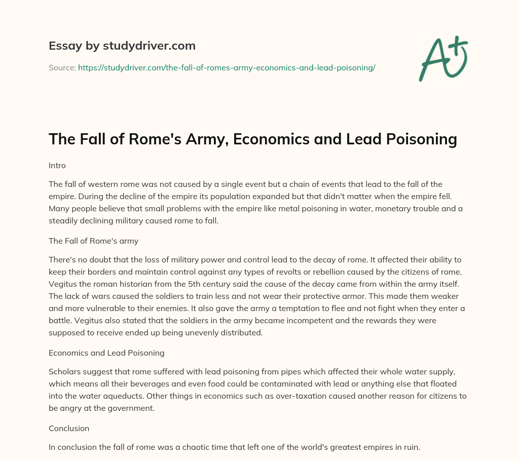 The Fall of Rome’s Army, Economics and Lead Poisoning essay