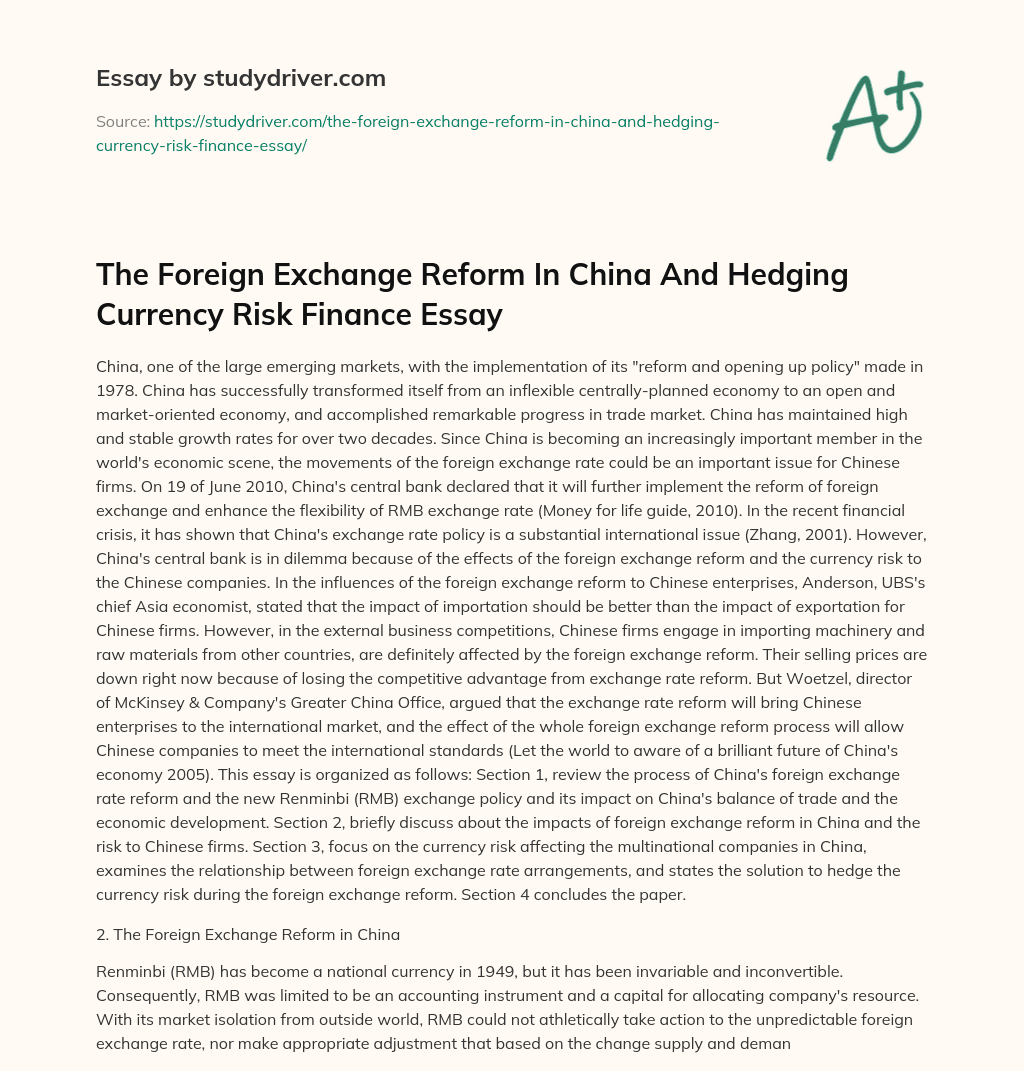 The Foreign Exchange Reform in China and Hedging Currency Risk Finance Essay essay