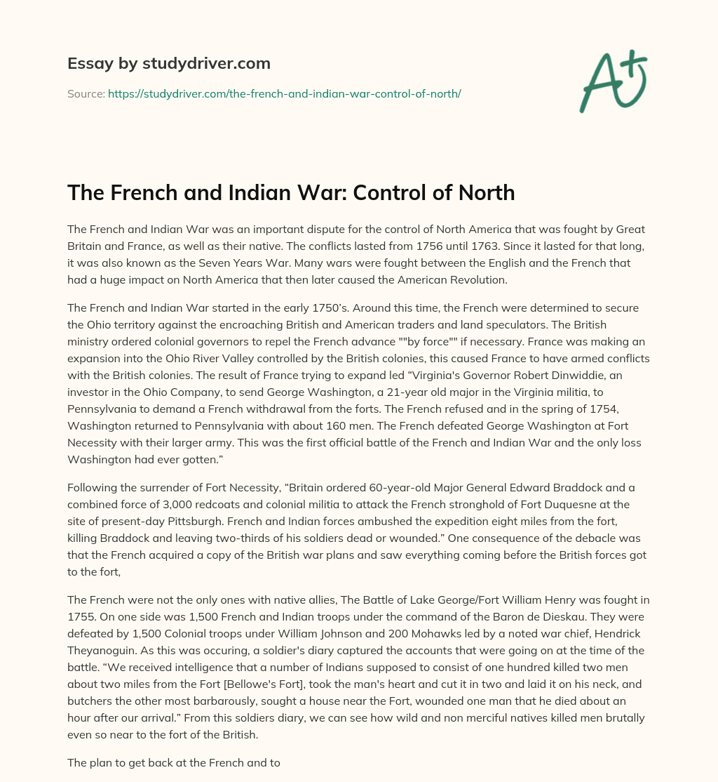 The French and Indian War: Control of North essay