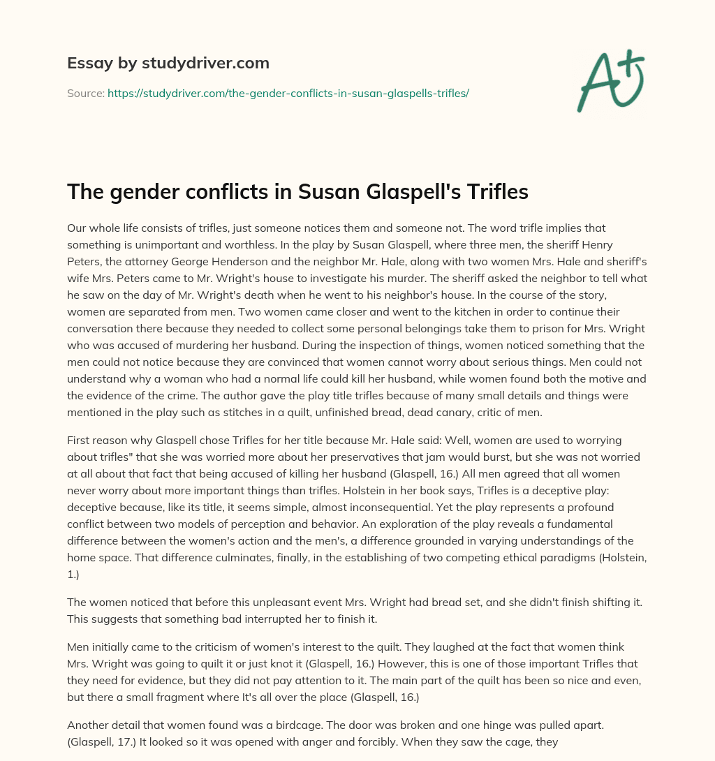 The Gender Conflicts in Susan Glaspell’s Trifles essay