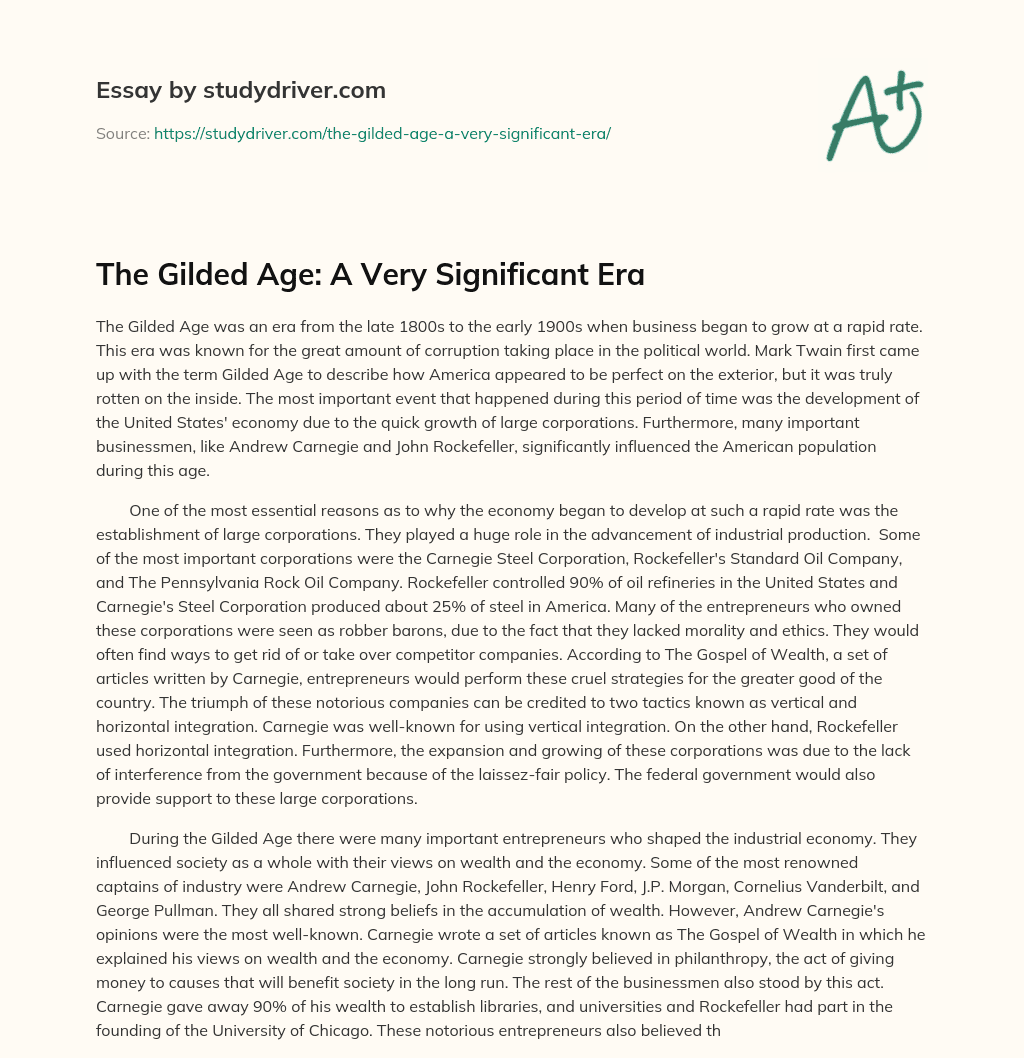 The Gilded Age: a very Significant Era essay