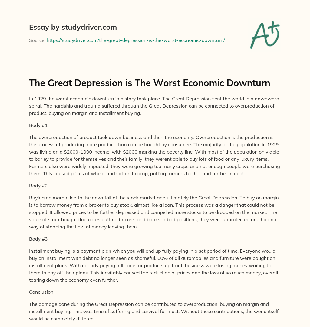 The Great Depression is the Worst Economic Downturn essay