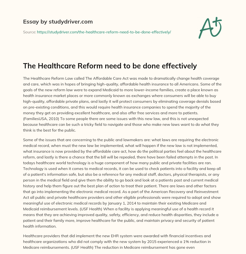 The Healthcare Reform Need to be Done Effectively essay