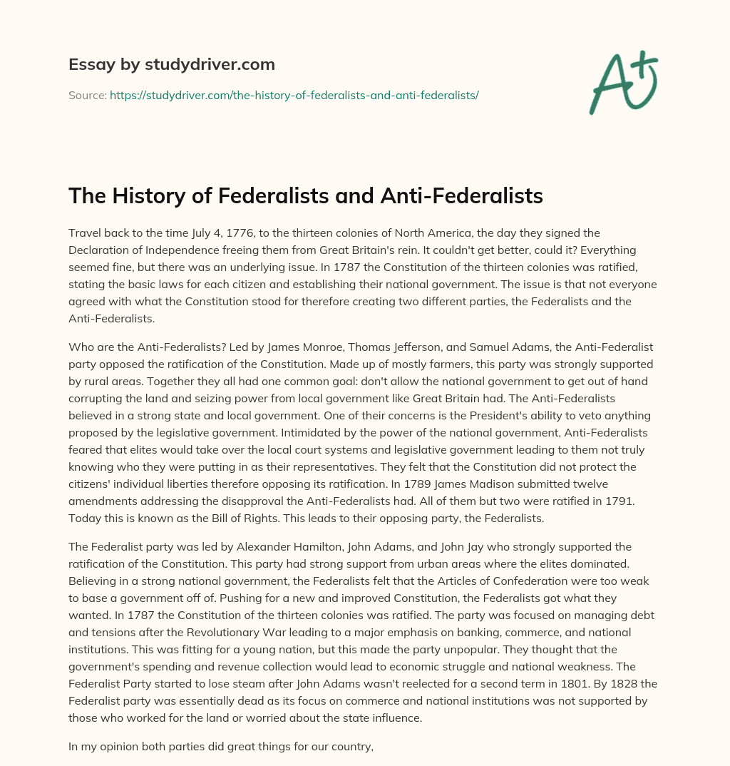 The History of Federalists and Anti-Federalists essay