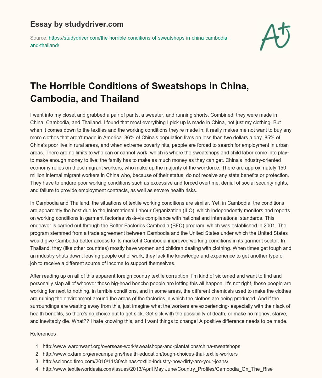 The Horrible Conditions of Sweatshops in China, Cambodia, and Thailand essay
