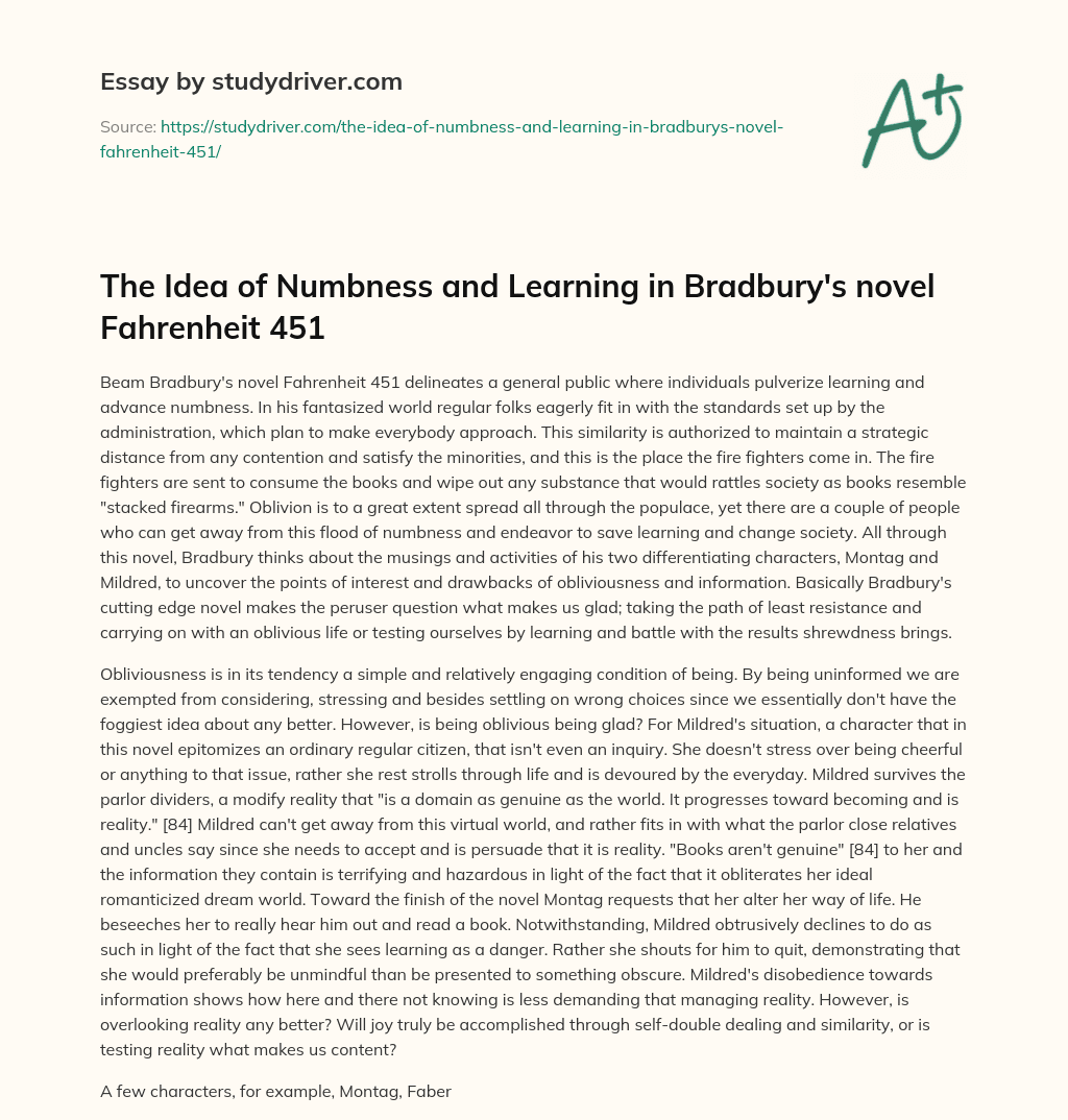 The Idea of Numbness and Learning in Bradbury’s Novel Fahrenheit 451 essay
