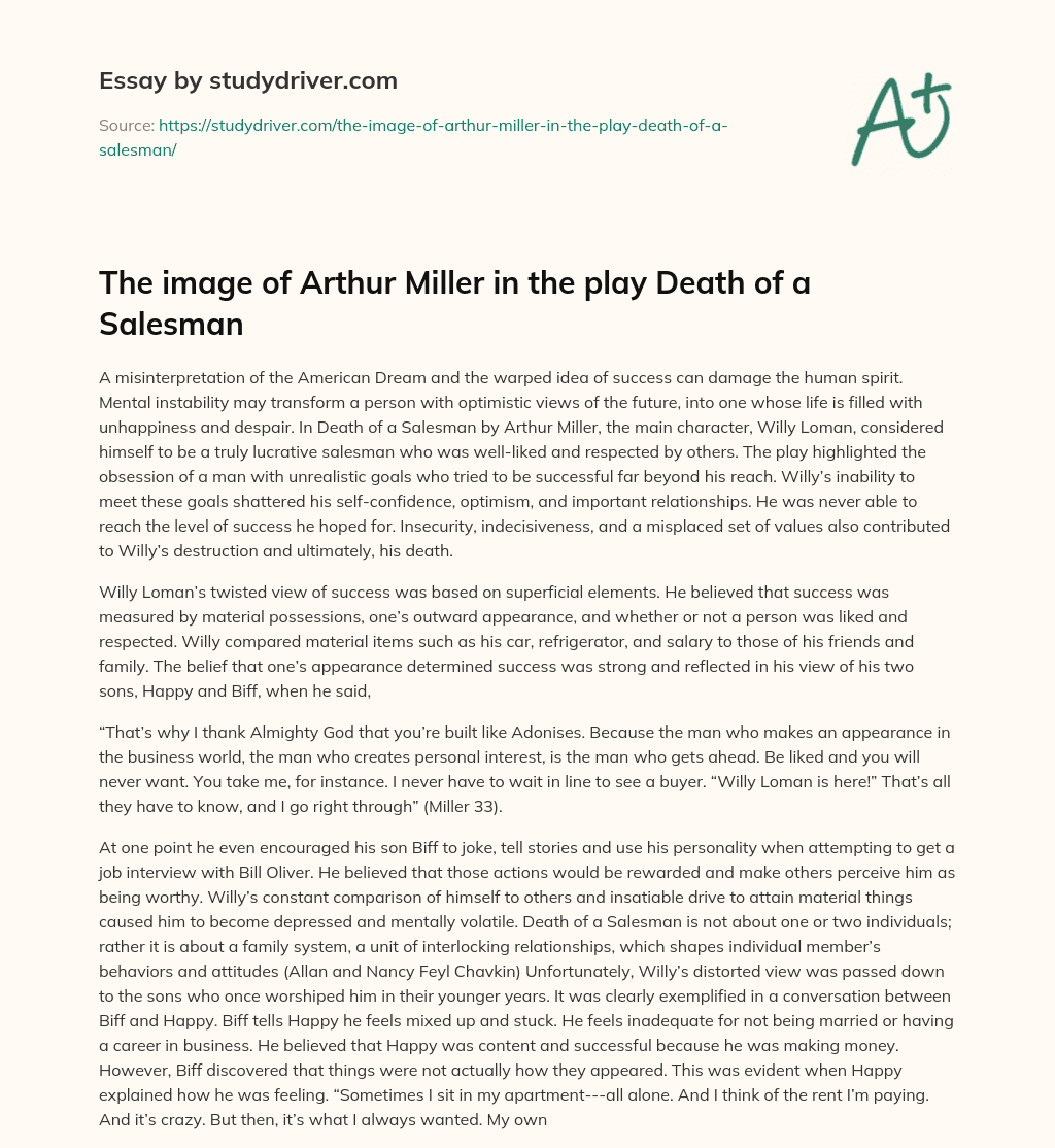 The Image of Arthur Miller in the Play Death of a Salesman essay