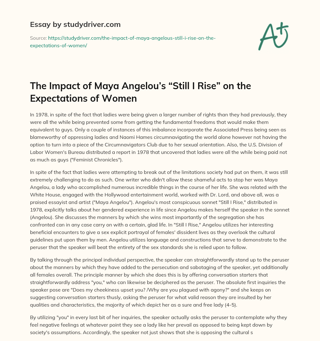 The Impact of Maya Angelou’s “Still i Rise” on the Expectations of Women essay